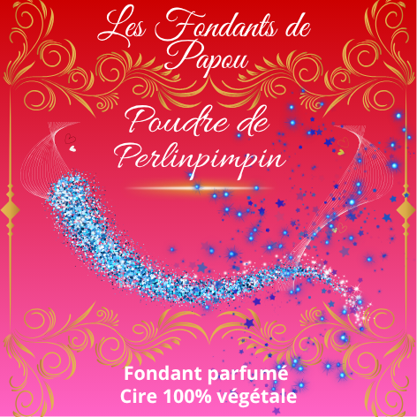 fondants parfumé poudre de perlimpinpin