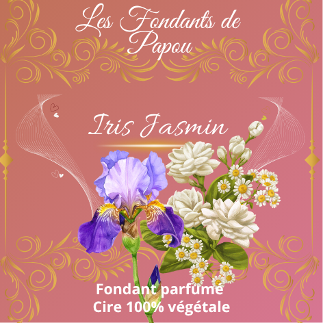 fondants parfumé iris jasmin