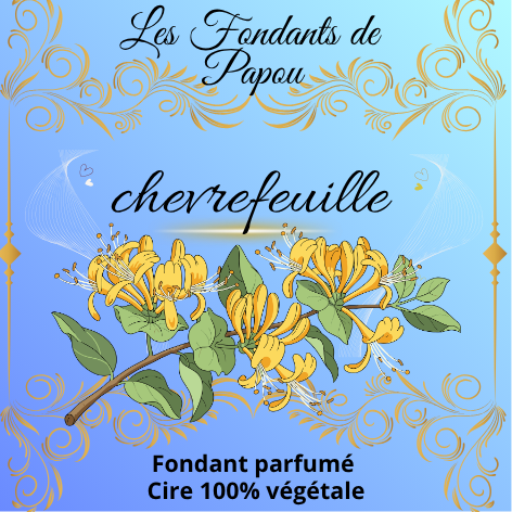fondants parfumé chevrefeuille