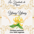 fondants parfumé ylang ylang