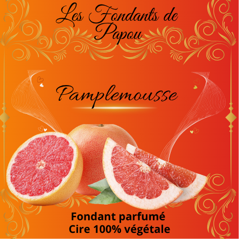 fondant parfumé pamplemouse