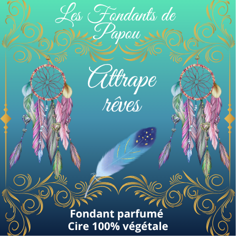 Fondant parfumé Attrape rêves